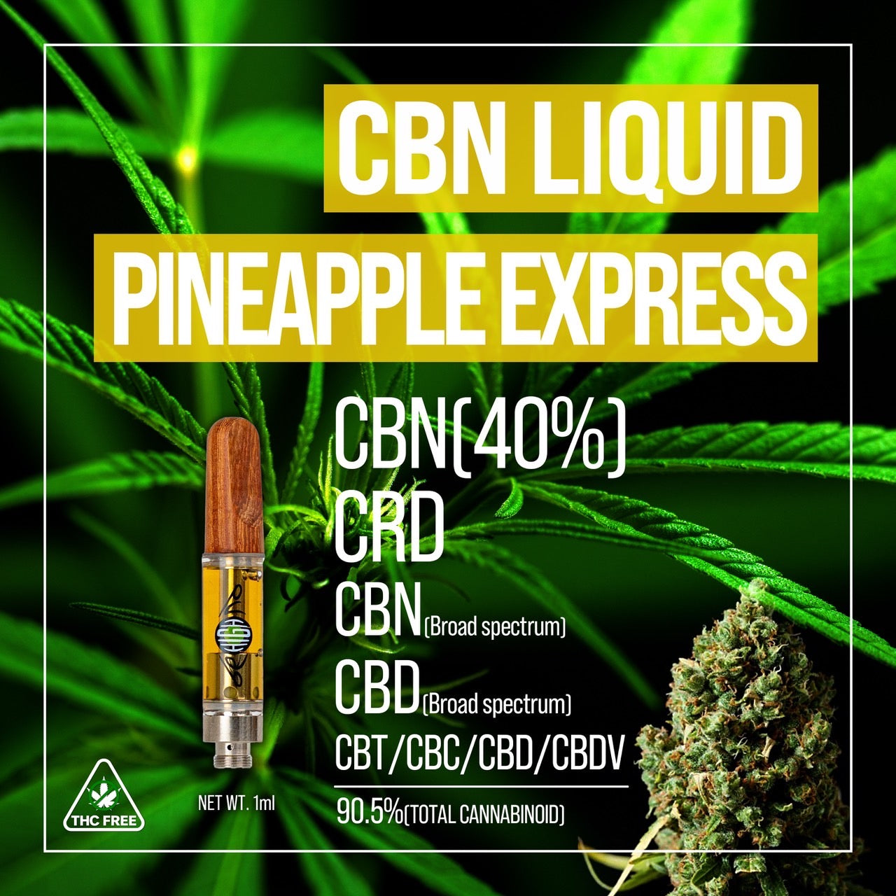 CBNリキッド 1ml Pineapple Express